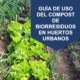 Guía de uso del compost de biorresiduos en huertos urbanos