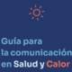 Salud y calor. Guía práctica de comunicación
