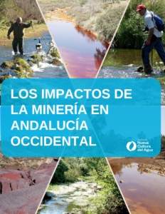 Informe FNCA sobre impactos de la minería en Andalucía occidental