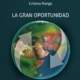 Presentación del libro: La gran oportunidad