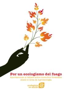 Lecturas de verano_3: Por un ecologismo del fuego